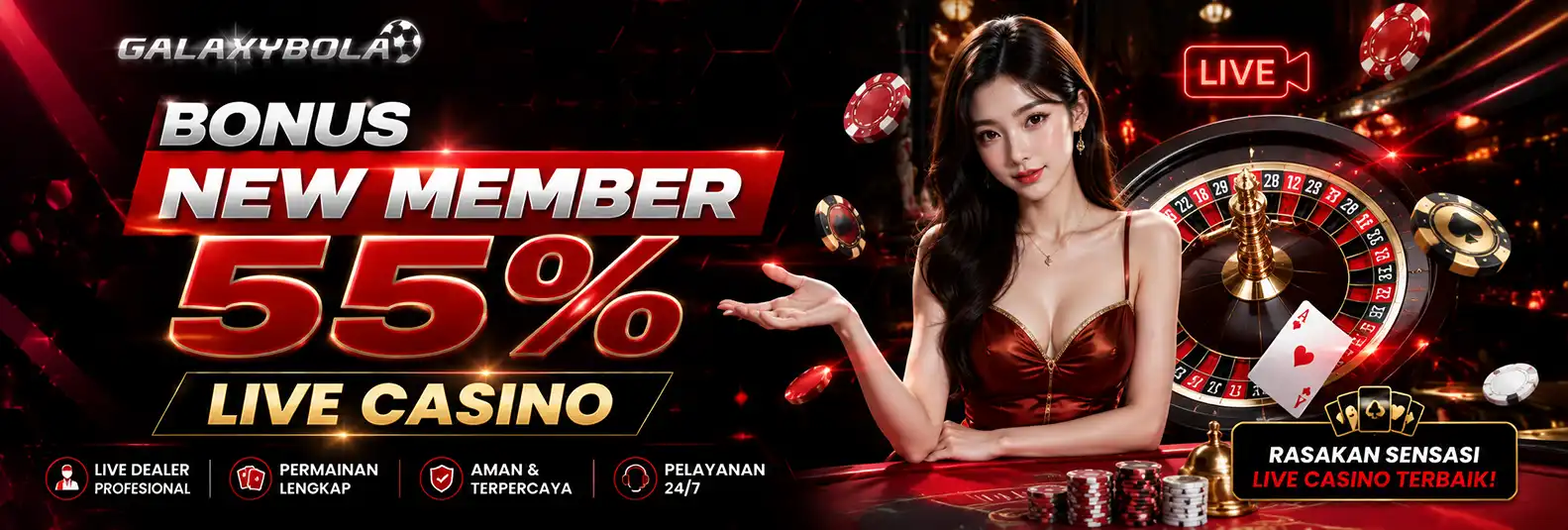BONUS NEW MEMBER 55% LIVE CASINO